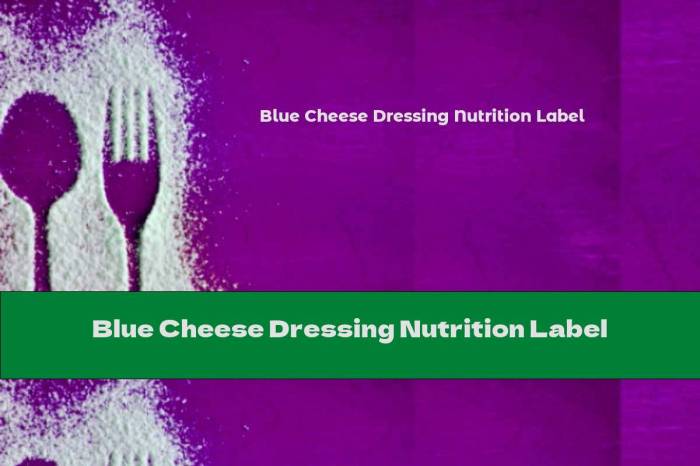 Blue cheese dressing nutrition facts